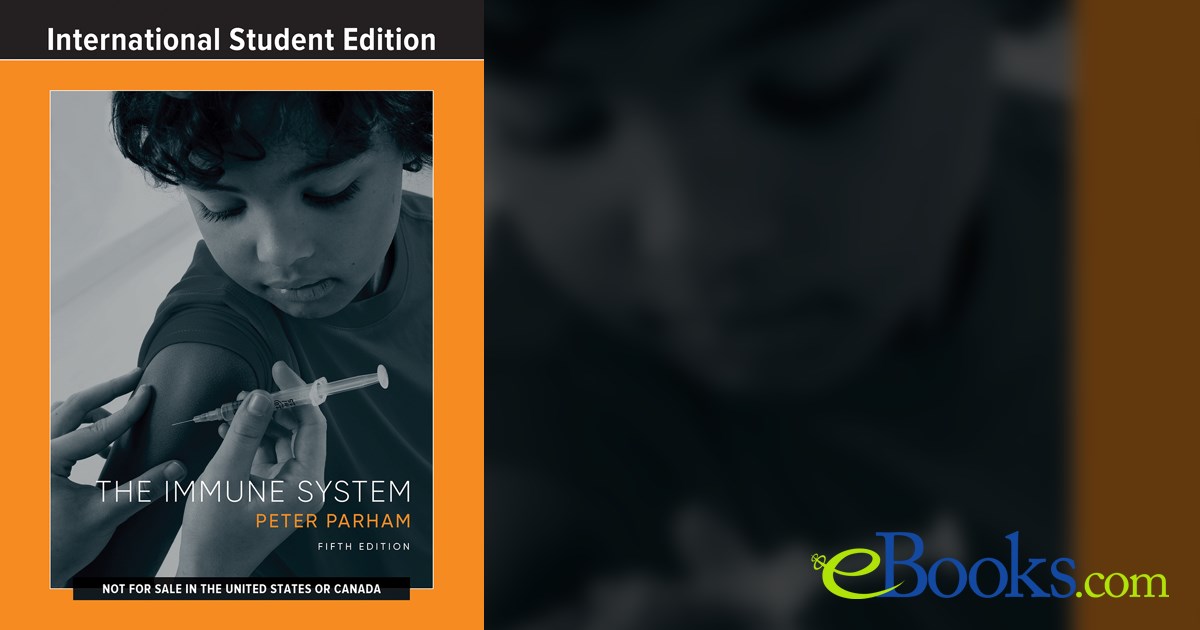 The Immune System (5th ed.) by Peter Parham (ebook)