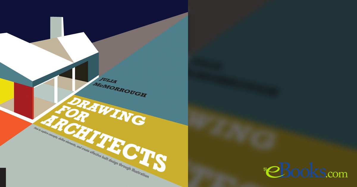 Drawing for Architects by Julia McMorrough (ebook)