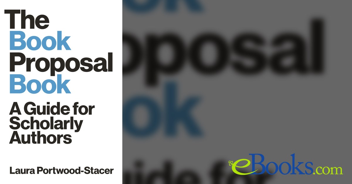 The Book Proposal Book By Laura Portwood Stacer Ebook