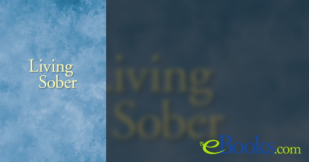 Living Sober by Inc. Alcoholics Anonymous World Services (ebook)
