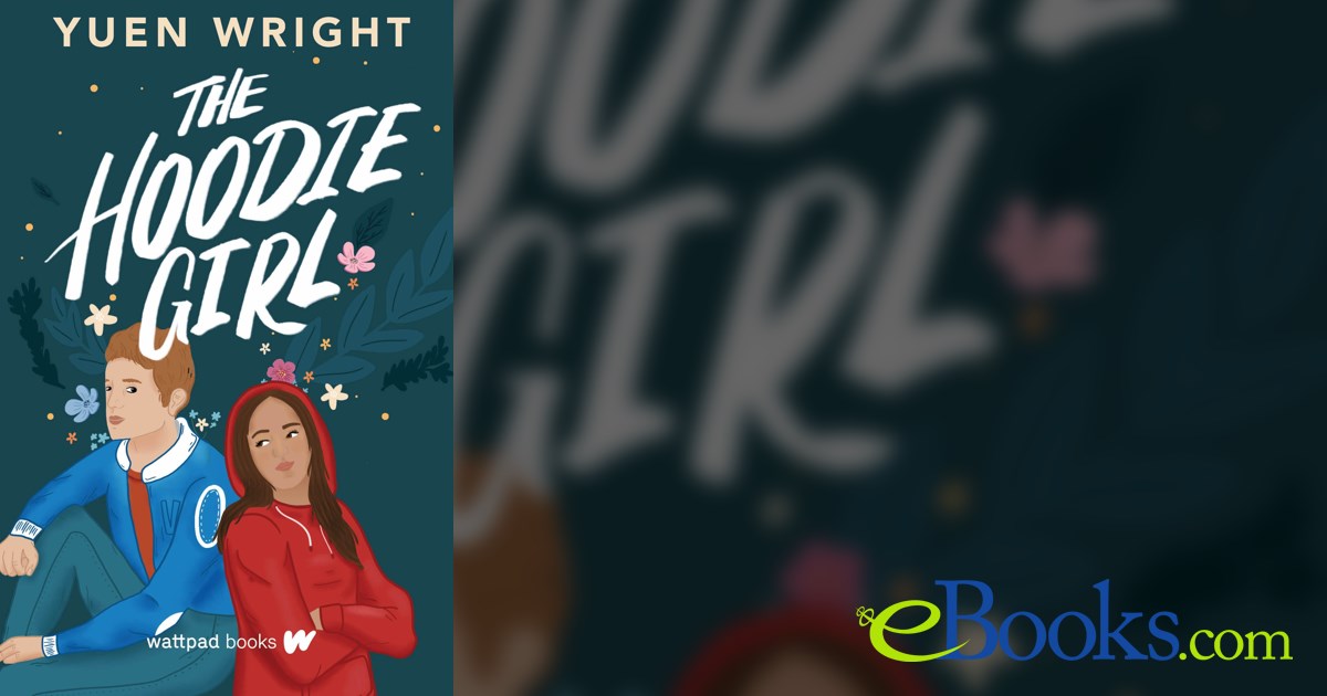 The Hoodie Girl by Yuen Wright (ebook)