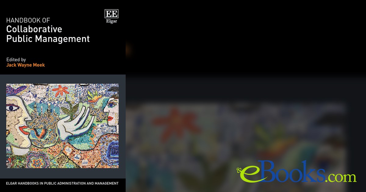 Handbook of Collaborative Public Management by Jack W. Meek (ebook)