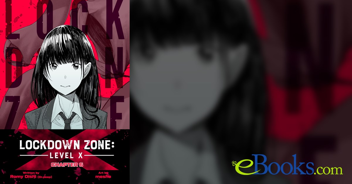 Lockdown Zone: Level X by meshe (ebook)