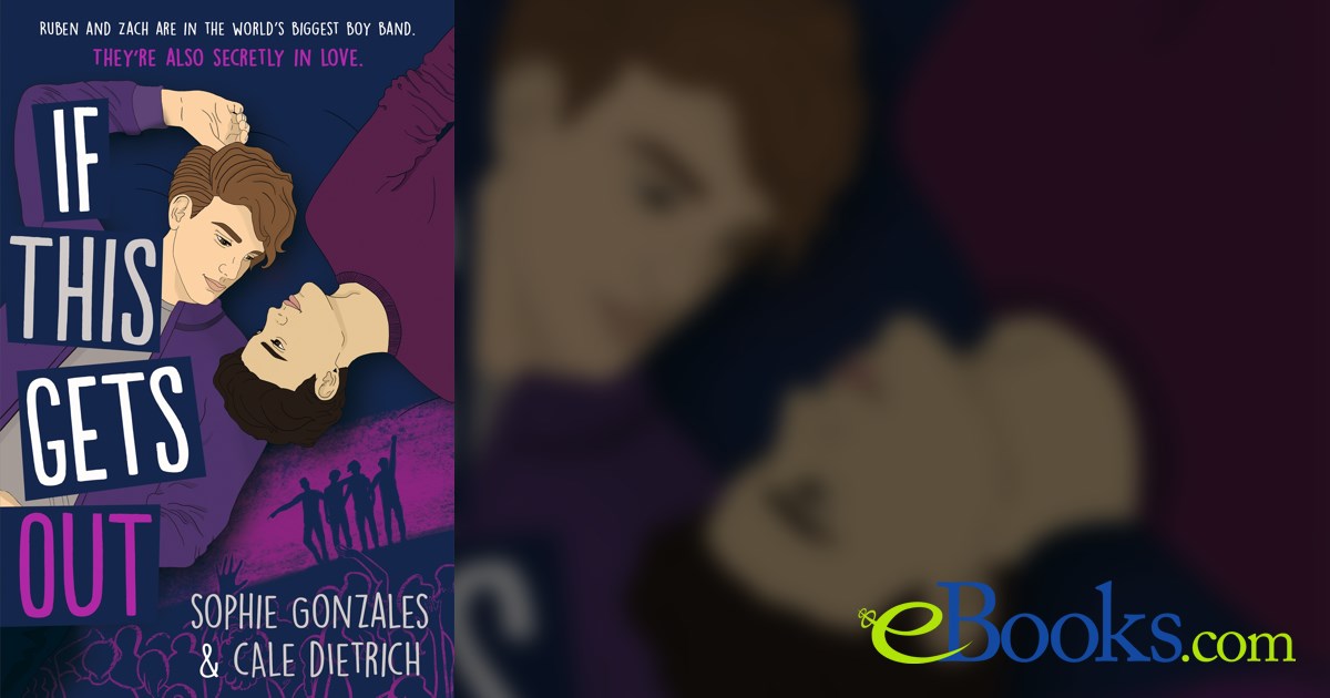 If This Gets Out by Sophie Gonzales (ebook)