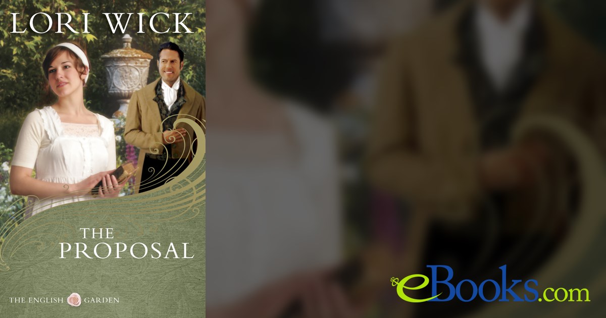 The Proposal by Lori Wick (ebook)