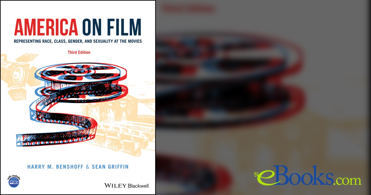 America on Film (3rd ed.) by Harry M. Benshoff (ebook)