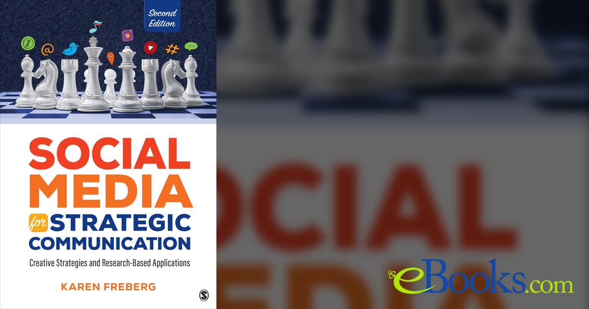 Social Media for Strategic Communication (2nd ed.)