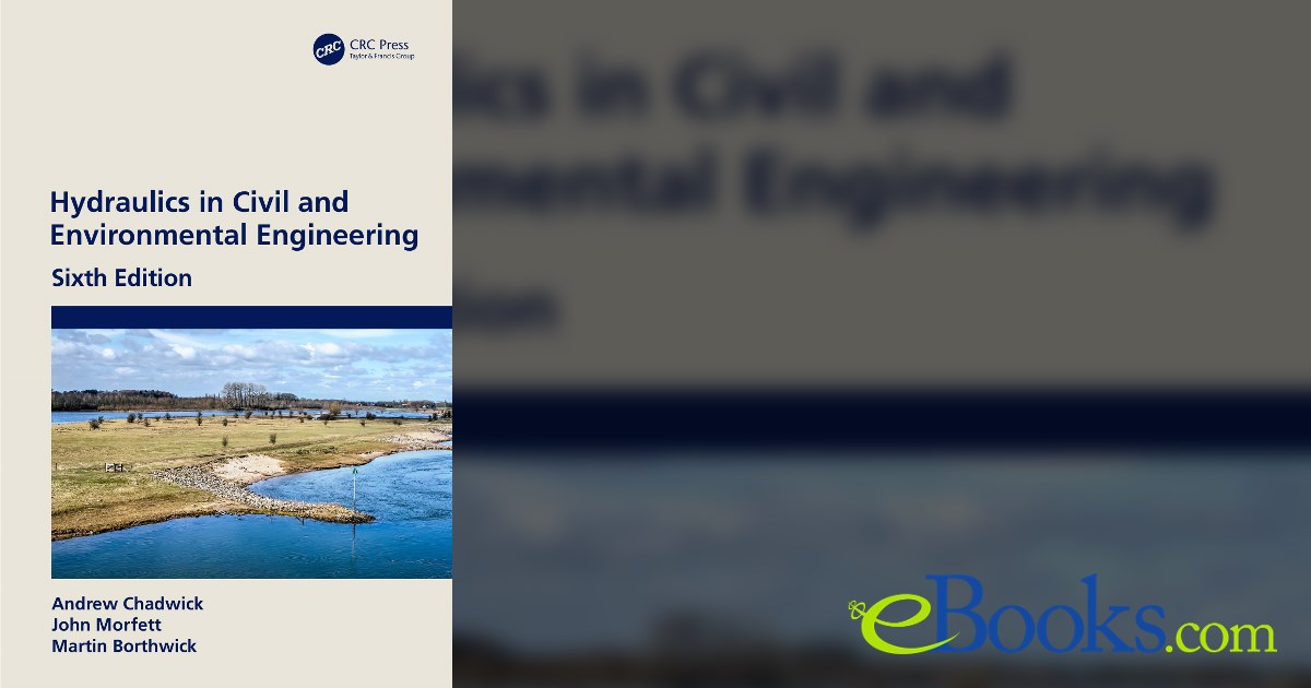 Hydraulics in Civil and Environmental Engineering (6th ed.)