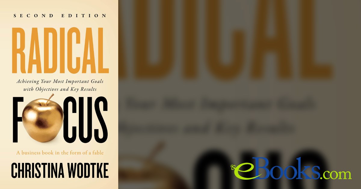 Radical Focus SECOND EDITION (2nd ed.)