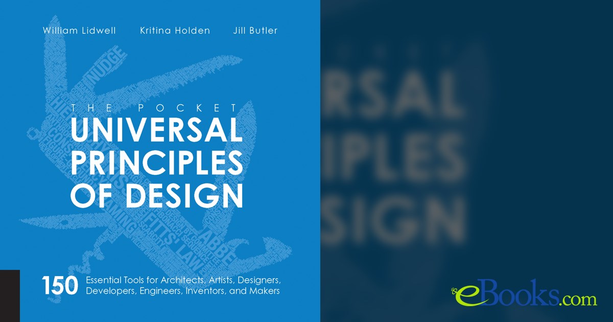 Universal Principles of Design, Revised and Updated