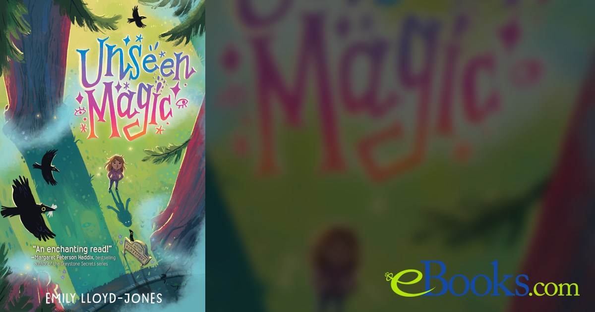 Unseen Magic — Emily Lloyd-Jones