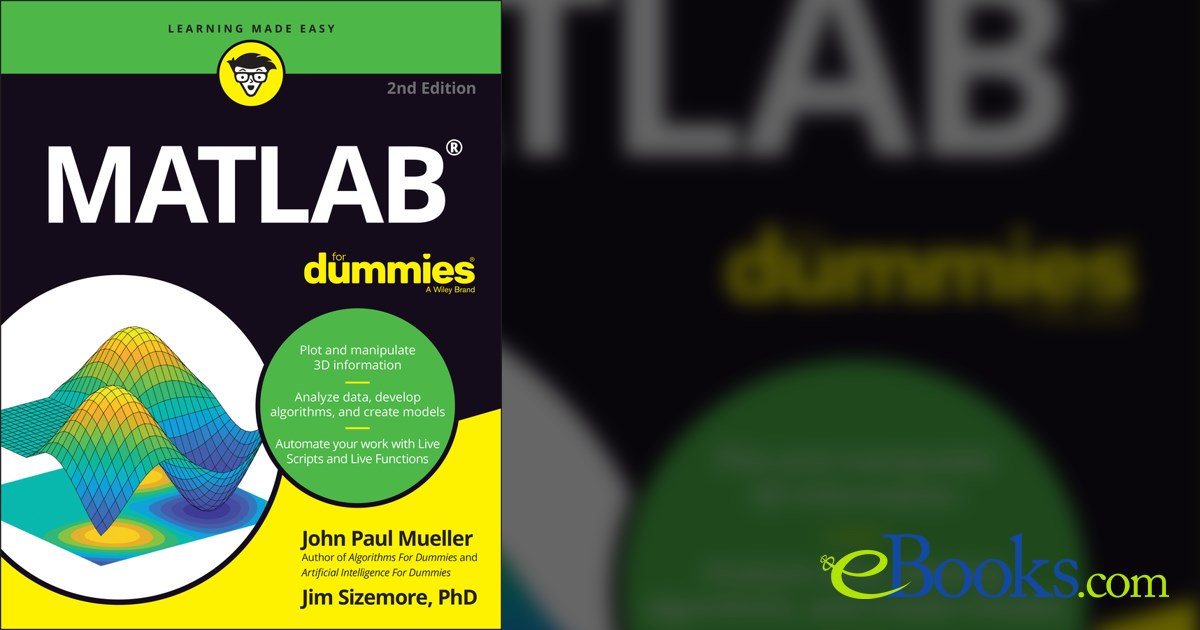 MATLAB For Dummies (2nd ed.) by John Paul Mueller (ebook)