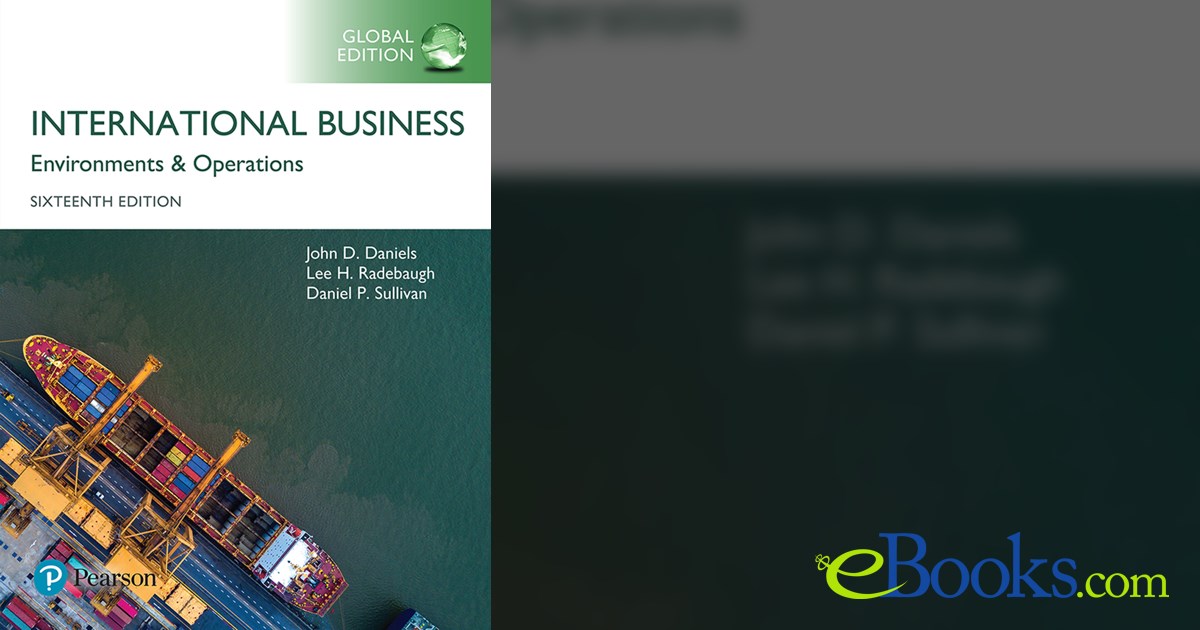 International Business: Environments &amp; Operations, Global Edition