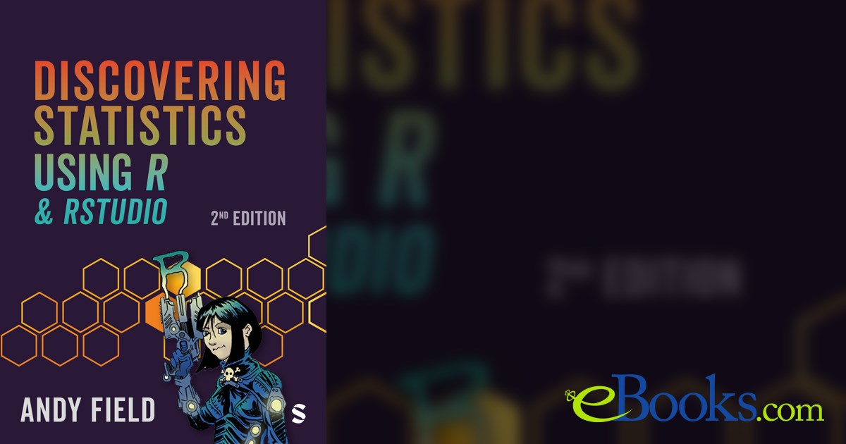 Discovering Statistics Using R and RStudio (2nd ed.)