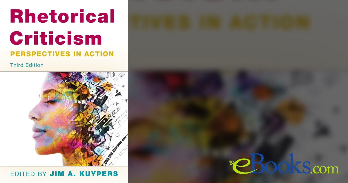 Rhetorical Criticism (3rd ed.) by Jim A. Kuypers (ebook)