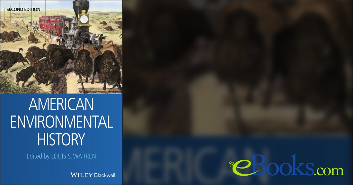 American Environmental History (2nd ed.) by Louis S. Warren (ebook)