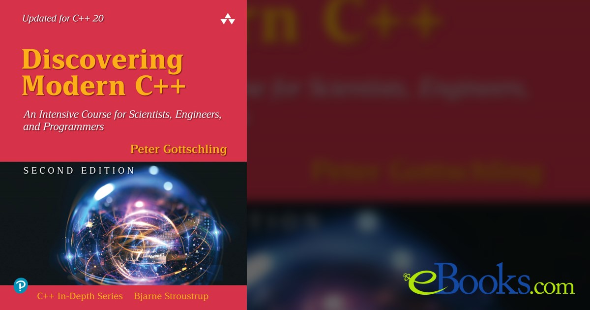 Discovering Modern C++ (2nd ed.) by Peter Gottschling (ebook)