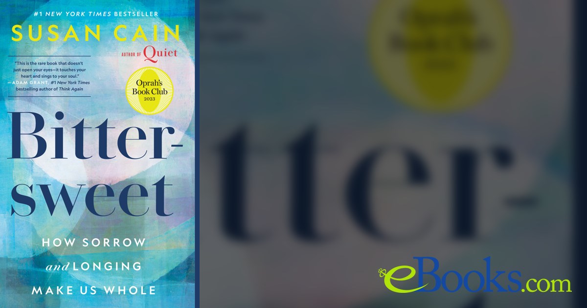 Bittersweet (Oprah's Book Club) by Susan Cain (ebook)