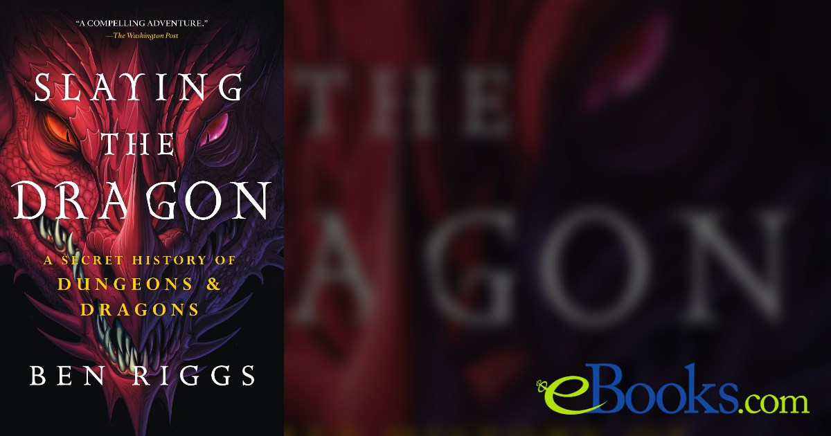 Slaying the Dragon by Ben Riggs (ebook)