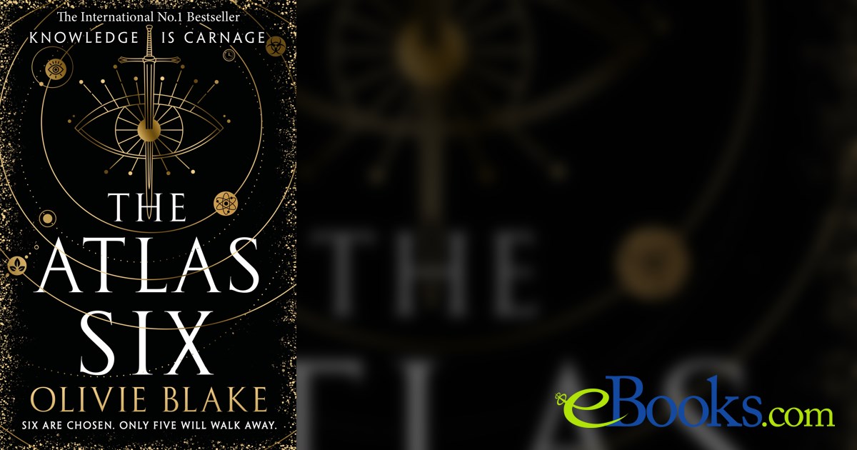 The Atlas Six by Olivie Blake (ebook)