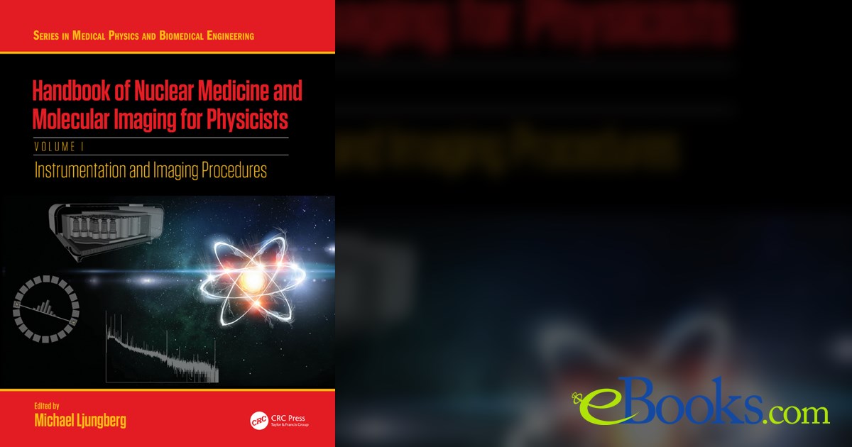 Handbook of Nuclear Medicine and Molecular Imaging for Physicists