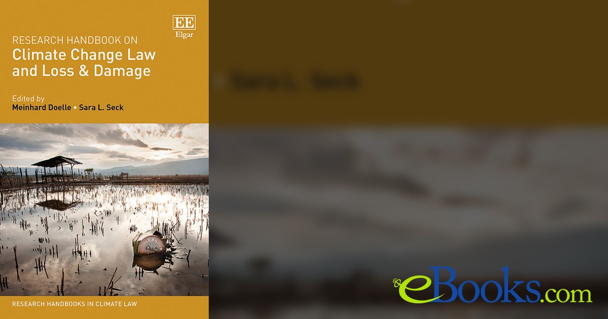 Research Handbook on Climate Change Law and Loss & Damage