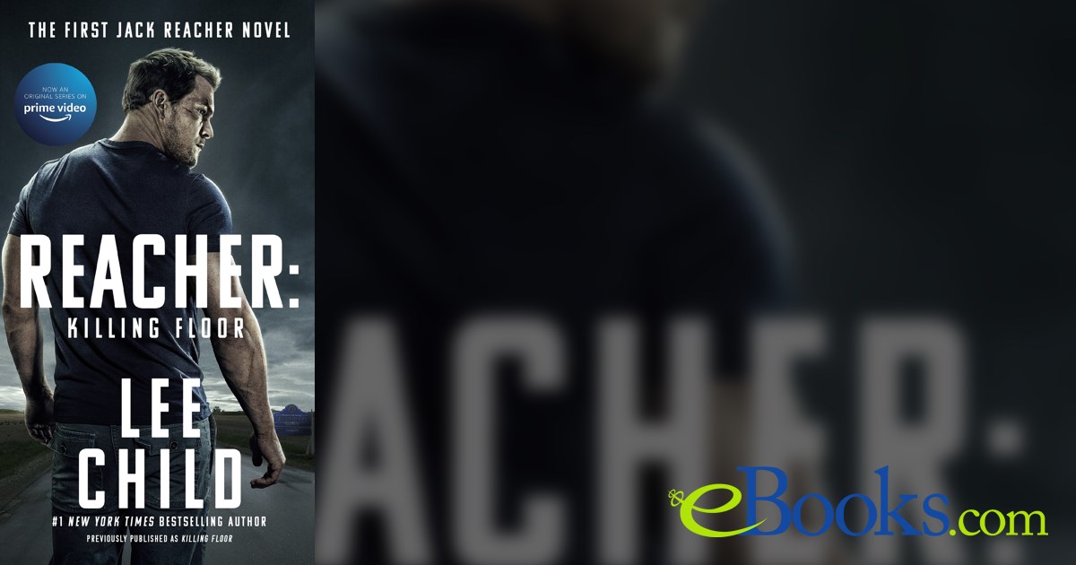 Reacher: Killing Floor (Movie Tie-In) eBook by Lee Child - EPUB