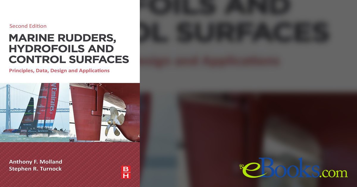 Marine Rudders, Hydrofoils and Control Surfaces (2nd ed.)