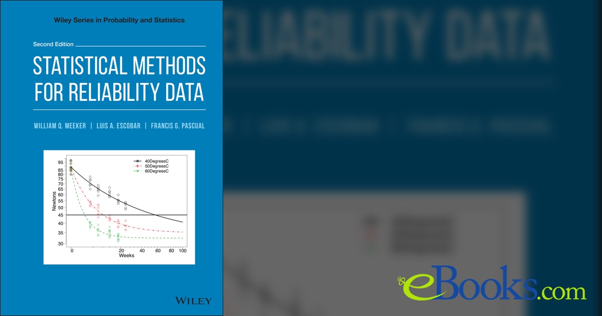 Statistical Methods for Reliability Data (2nd ed.)