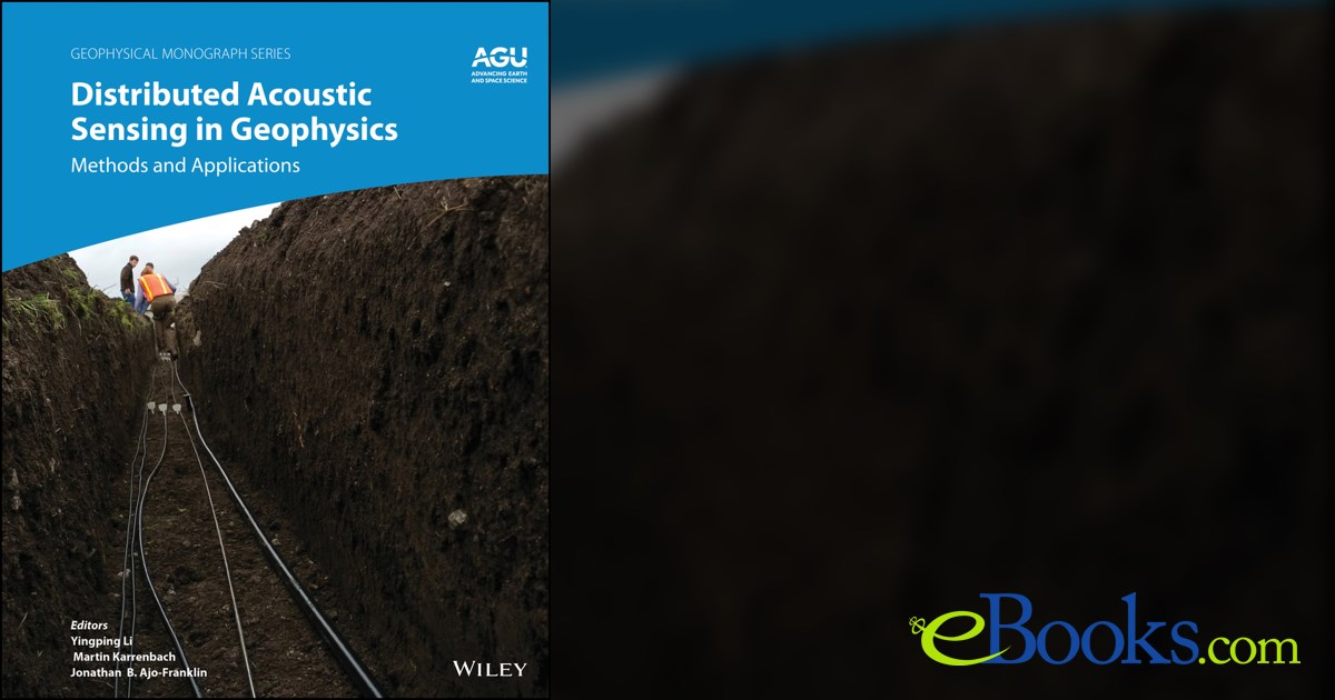 Distributed Acoustic Sensing in Geophysics by Yingping Li (ebook)