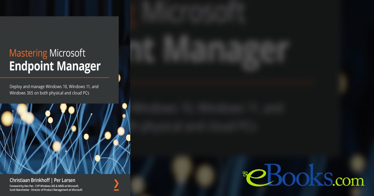 Mastering Microsoft Endpoint Manager by Christiaan Brinkhoff (ebook)
