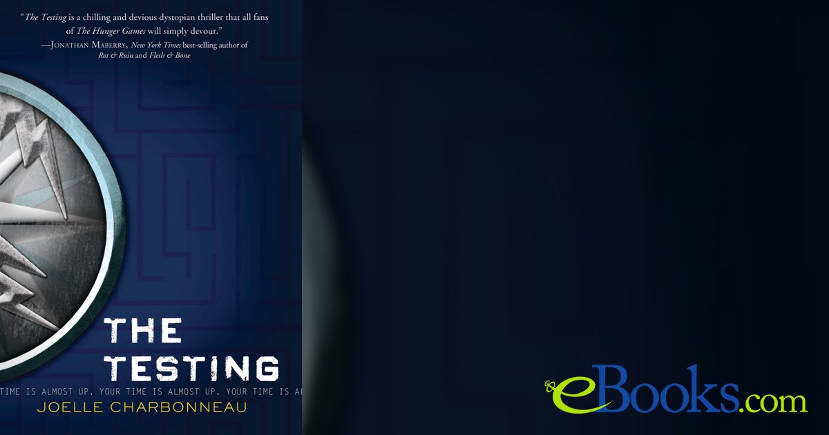 The Testing by Joelle Charbonneau (ebook)