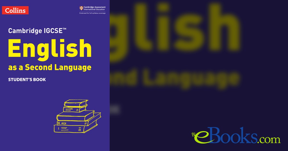 Cambridge IGCSE™ English as a Second Language Student's Book