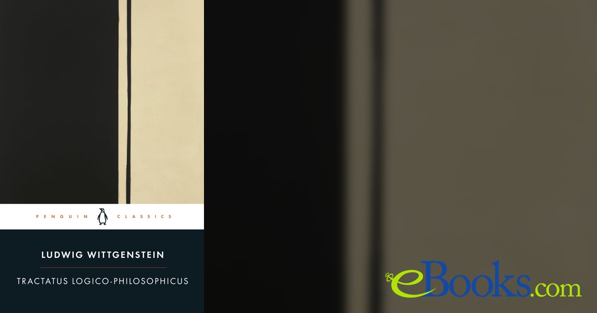 Tractatus Logico-Philosophicus by Ludwig Wittgenstein (ebook)