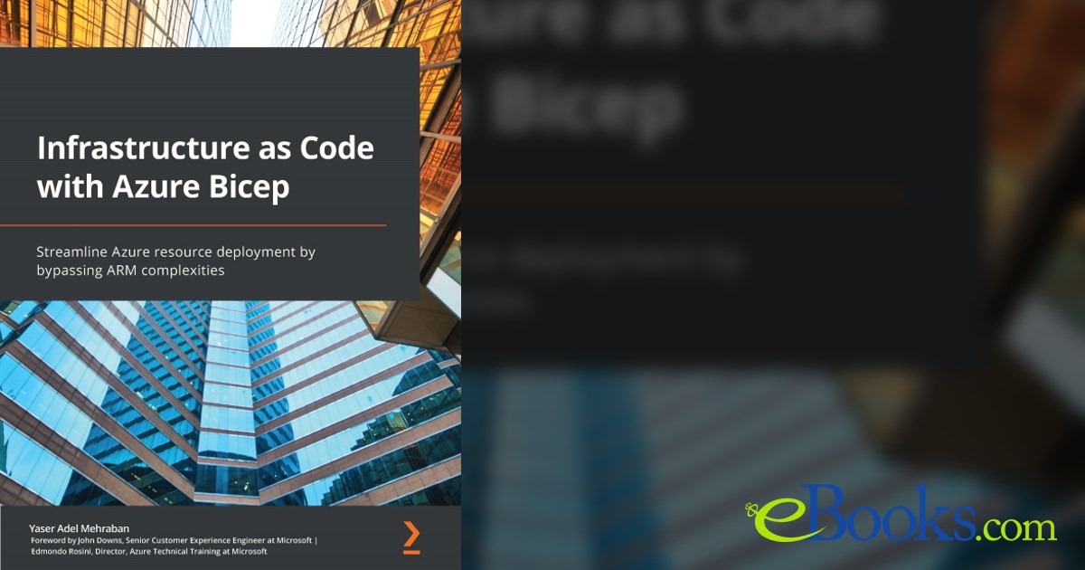 Infrastructure as Code with Azure Bicep