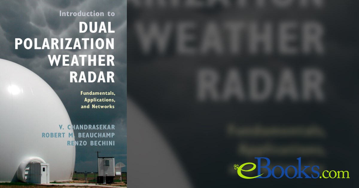 Introduction to Dual Polarization Weather Radar