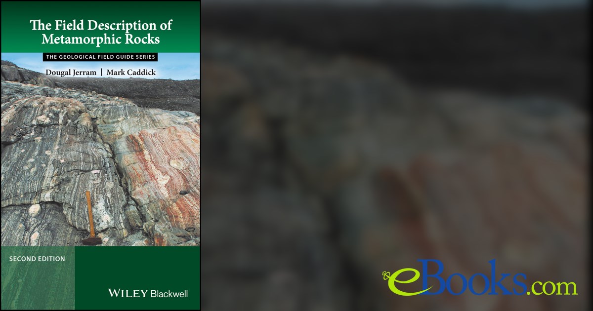 The Field Description of Metamorphic Rocks (2nd ed.)