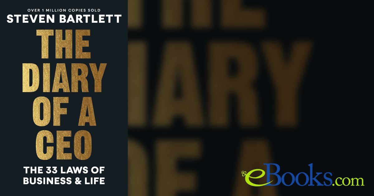 The Diary Of A Ceo By Steven Bartlett Ebook