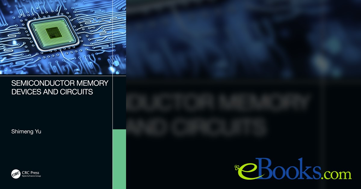 Semiconductor Memory Devices and Circuits by Shimeng Yu (ebook)