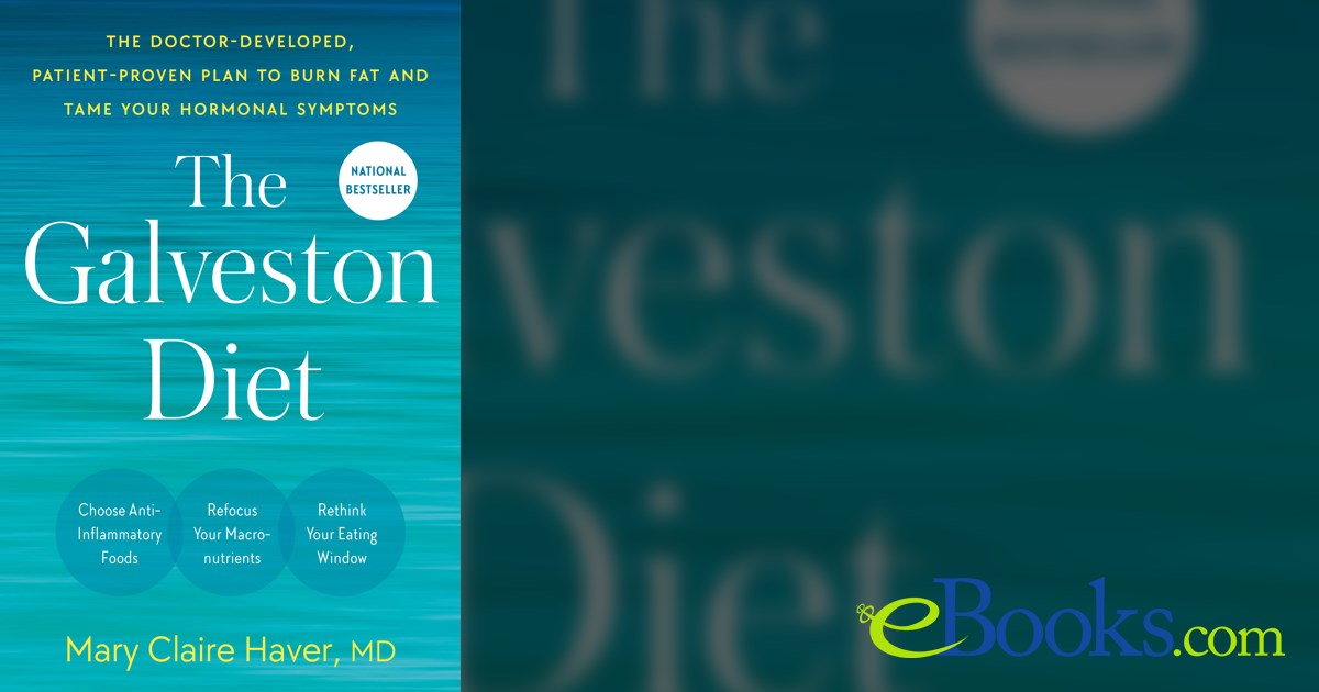 The Galveston Diet by Mary Claire Haver (ebook)