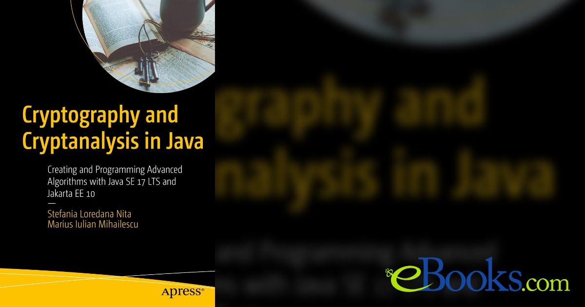 Cryptography and Cryptanalysis in Java