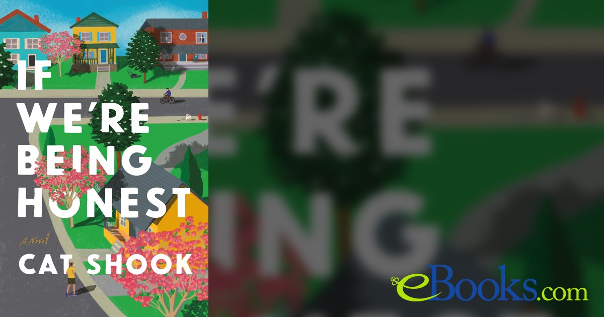 If We Re Being Honest By Cat Shook Ebook If We Re Being Honest By Cat Shook Ebook