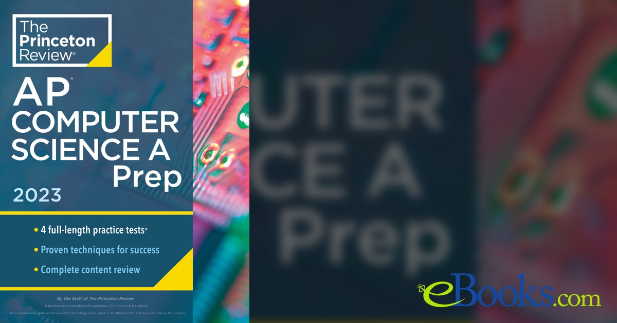 Princeton Review AP Computer Science A Prep, 2023
