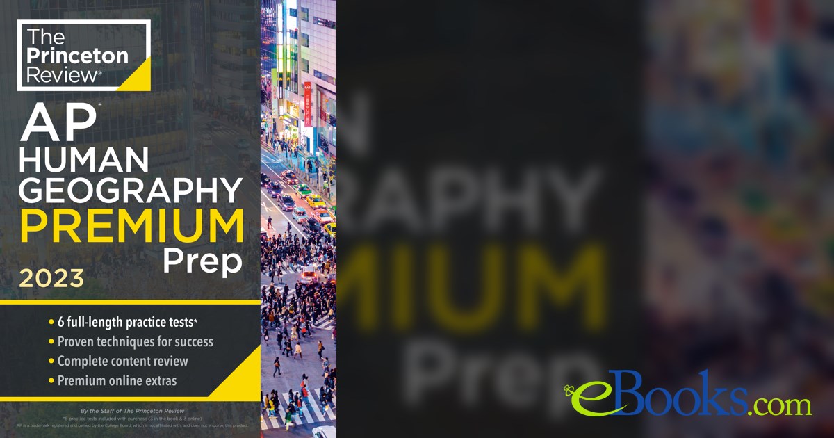 Princeton Review AP Human Geography Premium Prep, 2023
