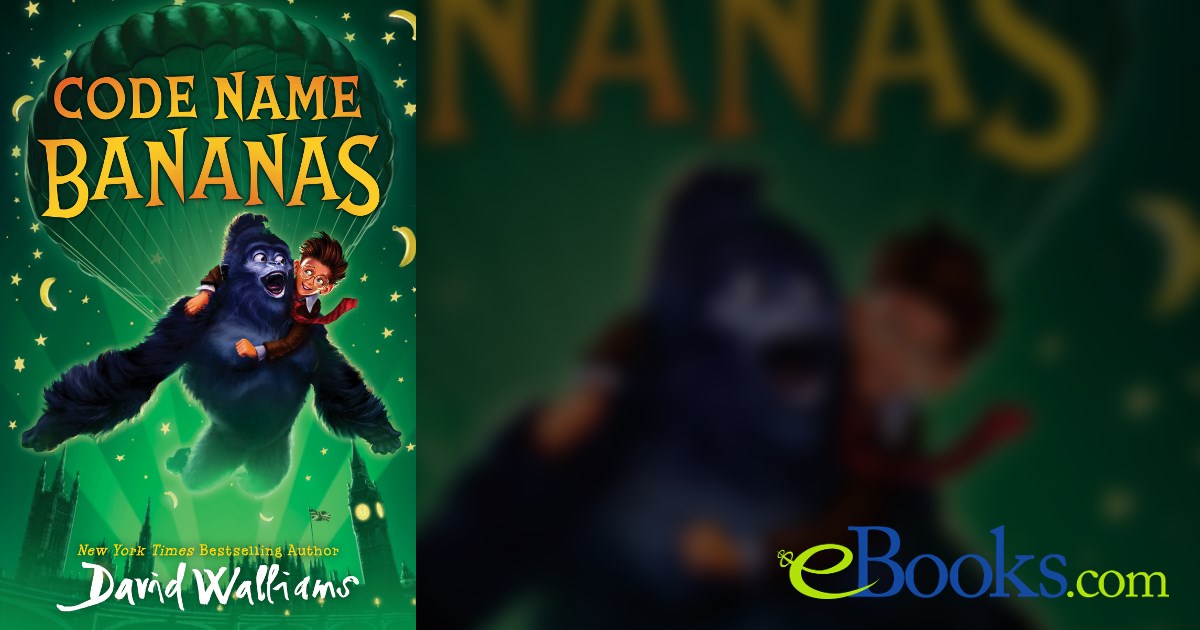 Code Name Bananas by David Walliams (ebook)