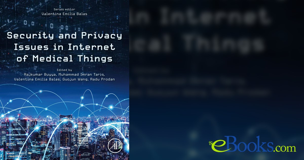 Security and Privacy Issues in Internet of Medical Things