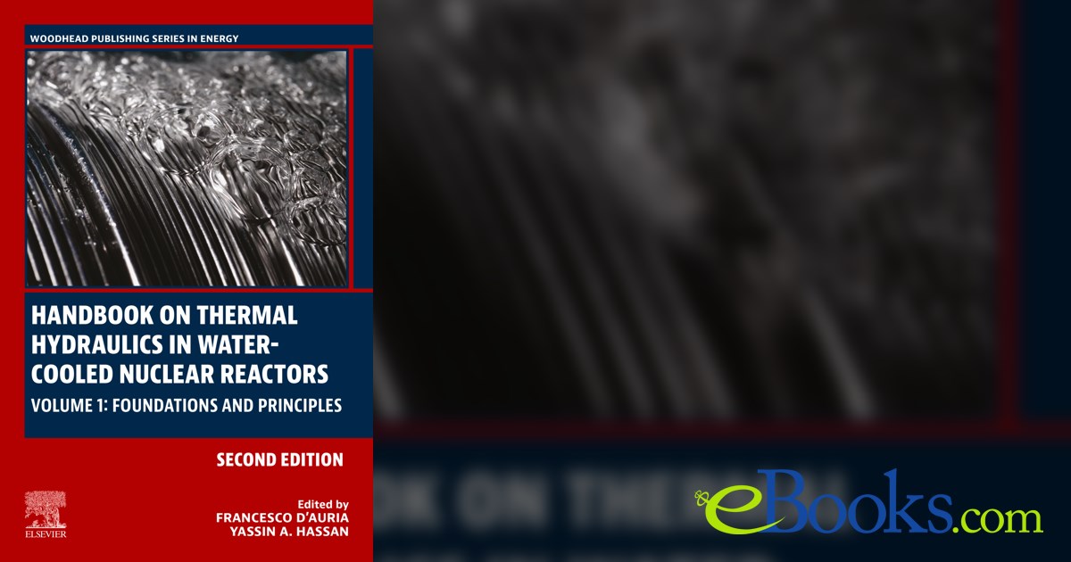 Handbook On Thermal Hydraulics In Water Cooled Nuclear Reactors