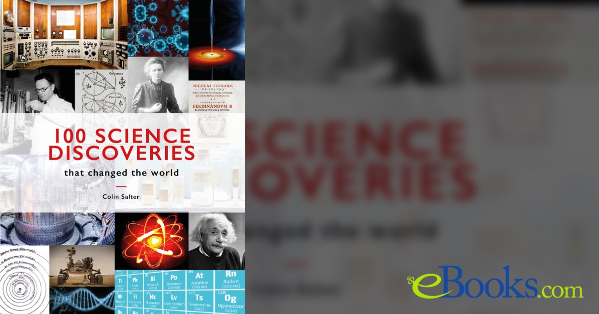 100 Science Discoveries That Changed the World