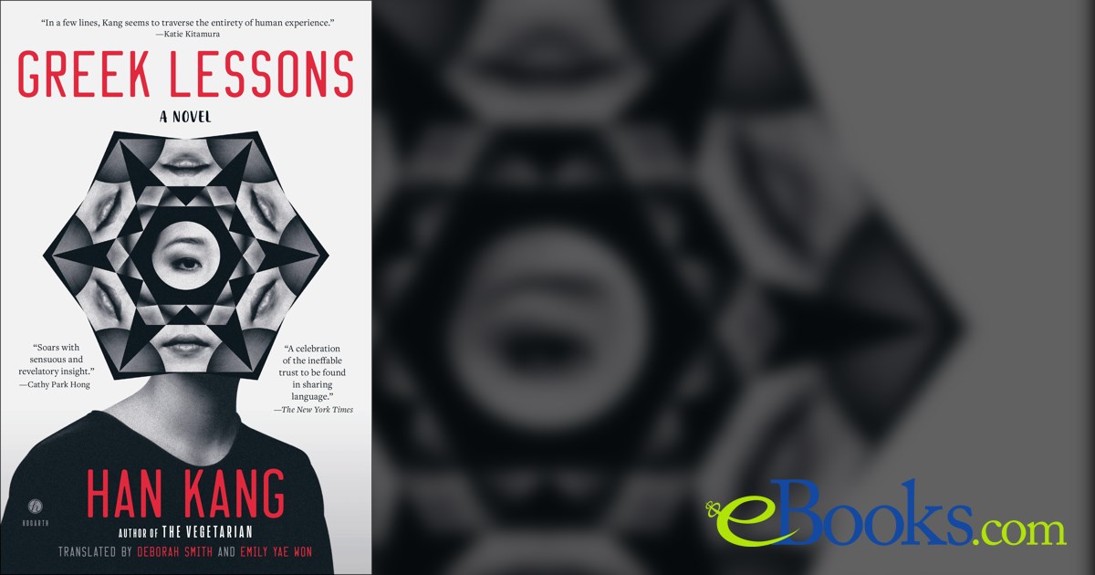 Greek Lessons by Han Kang (ebook)