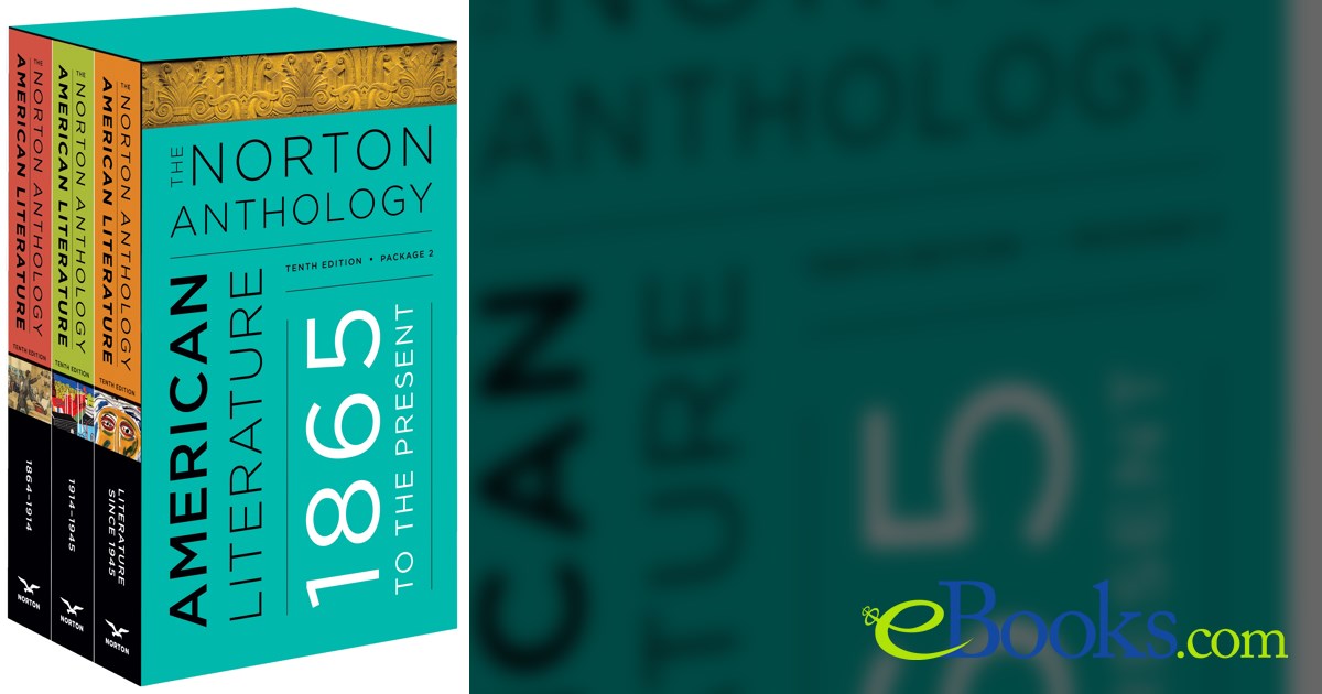 The Norton Anthology of American Literature (10th ed.)